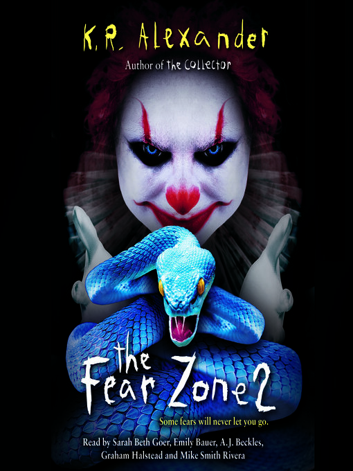 Title details for The Fear Zone 2 by K. R. Alexander - Available